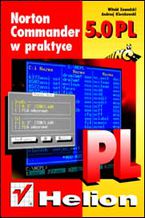 Okładka - Norton Commander 5.0 PL w praktyce (wyd II) - Witold Zawadzki, Andrzej Kierzkowski