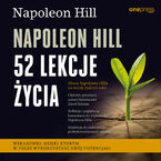 Napoleon Hill. 52 lekcje życia