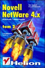 Okładka - Novell Netware 4 - użytkowanie i administrowanie t. II, z uwzględnieniem wersji 4.11 - Krzysztof Markowicz, Piotr Kamiński