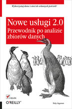 Okładka książki Nowe usługi 2.0. Przewodnik po analizie zbiorów danych