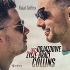 (nie)Odjazdowe życie braci Collins