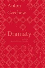 Okładka - Dramaty - Anton Czechow