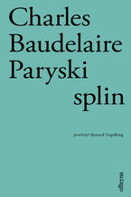 Okładka - Paryski splin - Charles Baudelaire