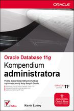 Okładka - Oracle Database 11g. Kompendium administratora - Kevin Loney