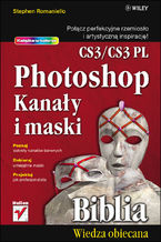 Okładka książki Photoshop CS3/CS3 PL. Kanały i maski. Biblia