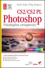 Okładka - Photoshop CS2/CS2 PL. Niezbędne umiejętności - Mark Galer, Philip Andrews