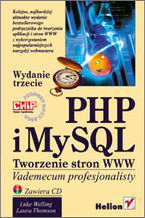 Okładka - PHP i MySQL. Tworzenie stron WWW.  Vademecum profesjonalisty. Wydanie trzecie - Luke Welling, Laura Thomson