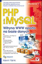 Okładka - PHP i MySQL. Witryna WWW oparta na bazie danych. Wydanie III - Kevin Yank
