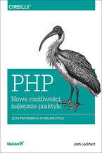 Okładka książki PHP. Nowe możliwości, najlepsze praktyki