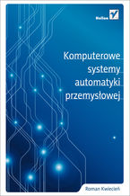 Okładka książki Komputerowe systemy automatyki przemysłowej