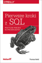Okładka książki Pierwsze kroki z SQL. Praktyczne podejście dla początkujących