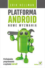 Okładka książki Platforma Android. Nowe wyzwania