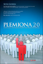 Okładka - Plemiona 2.0. Zostań internetowym przywódcą - Seth Godin