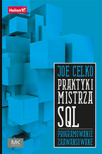 Okładka książki Praktyki mistrza SQL. Programowanie zaawansowane