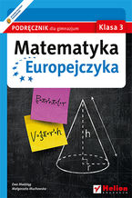 Okładka książki Matematyka Europejczyka. Podręcznik dla gimnazjum. Klasa 3
