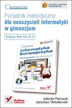 Okładka książki Informatyka Europejczyka. Poradnik metodyczny dla nauczycieli informatyki w gimnazjum. Edycja Mac OS 10.5