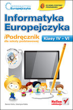 Informatyka Europejczyka. iPodręcznik dla szkoły podstawowej, kl. IV - VI