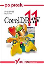 Okładka - Po prostu CorelDRAW 11 - Steve Schwartz, Phyllis Davis