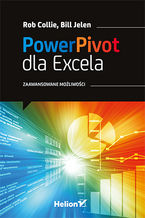 Power Pivot dla Excela. Zaawansowane możliwości