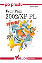 Okładka - Po prostu FrontPage 2002/XP PL - Nolan Hester