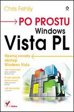 Okładka - Po prostu Windows Vista PL - Chris Fehily