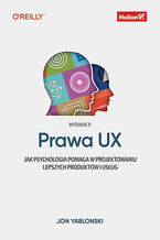 Okadka ksiki Prawa UX. Jak psychologia pomaga w projektowaniu lepszych produktw i usug. Wydanie II