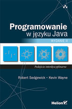 Programowanie w jzyku Java. Podejcie interdyscyplinarne. Wydanie II