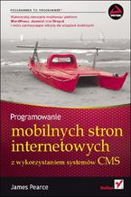 Okadka ksiki Programowanie mobilnych stron internetowych z wykorzystaniem systemw CMS