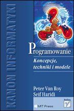 Okładka - Programowanie. Koncepcje, techniki i modele - Peter Van Roy, Seif Haridi