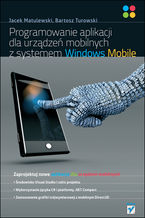 Okładka - Programowanie aplikacji dla urządzeń mobilnych z systemem Windows Mobile - Jacek Matulewski, Bartosz Turowski