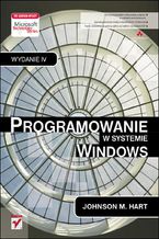 Okładka książki Programowanie w systemie Windows. Wydanie IV