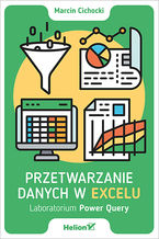 Okładka książki Przetwarzanie danych w Excelu. Laboratorium Power Query