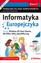 Okładka książki Informatyka Europejczyka. Podręcznik do zajęć komputerowych dla szkoły podstawowej, kl. 5. Edycja: Windows XP, Linux Ubuntu, MS Office 2003, OpenOffice.org (Wydanie II)