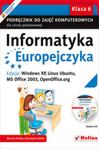 Okadka ksiki Informatyka Europejczyka. Podrcznik do zaj komputerowych dla szkoy podstawowej, kl. 6. Edycja: Windows XP, Linux Ubuntu, MS Office 2003, OpenOffice.org (Wydanie II)
