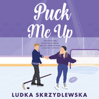 Okadka - Puck me up - Ludka Skrzydlewska