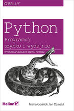Okładka - Python. Programuj szybko i wydajnie - Micha Gorelick, Ian Ozsvald