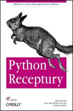 Okładka - Python. Receptury - Alex Martelli, Anna Martelli Ravenscroft, David Ascher