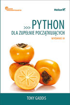Okładka książki Python dla zupełnie początkujących. Owoce programowania. Wydanie IV