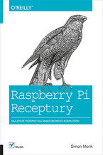 Okładka książki Raspberry Pi. Receptury