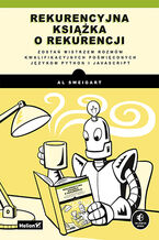 Okładka - Rekurencyjna książka o rekurencji. Zostań mistrzem rozmów kwalifikacyjnych poświęconych językom Python i JavaScript - Al Sweigart