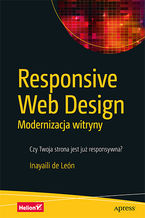 Okładka - Responsive Web Design. Modernizacja witryny - Inayaili de León