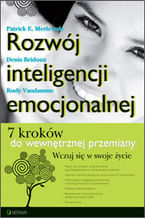 Okładka - Rozwój inteligencji emocjonalnej. 7 kroków do wewnętrznej przemiany - Patrick E. Merlevede, Denis Bridoux, Rudy Vandamme