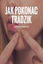 Jak pokonać trądzik - poradnik praktyka