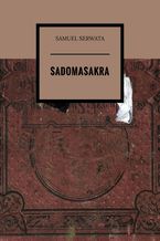 Okładka - Sadomasakra - Samuel Serwata