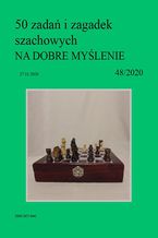 Okadka ksiki 50 zada i zagadek szachowych NA DOBRE MYLENIE 48/2020