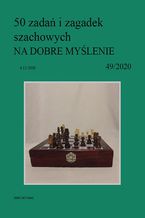 Okadka ksiki 50 zada i zagadek szachowych NA DOBRE MYLENIE 49/2020