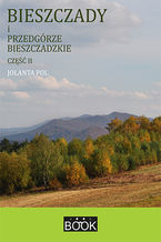 Bieszczady i Przedgórze Bieszczadzkie, część 2