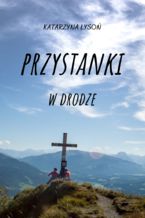 Przystanki w drodze