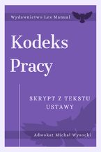 Okładka - Kodeks pracy - Skrypt z tekstu ustawy - Michał Wysocki