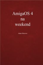 AmigaOS 4 na weekend